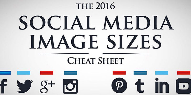 Social Media Cheat Sheet 2016